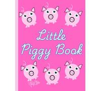 Little Piggy Book, Pink Pigs, 150 Lined Page, 8x11, Notebook Perfect For School, Learning And Note-Taking: Created With Hand-Drawn Art By: Artist Mary Elisabeth Linder @ MaryEMade