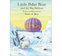 Little Polar Bear and the Big Balloon
