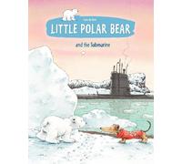Little Polar Bear and the Submarine