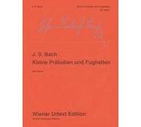 Little Preludes and Fughettas piano (easy) Urtext Bach Edited from autographs an