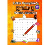 Little Pumpkin’s Halloween Word Search : A Halloween Activity book for Kids | Ages 4-8 | 40 Word Search with Answers for boys and girls