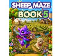 Little Purple Dragon Maze Book: Sheep Adventures: Easy Sheep Mazes for Kids Ages 3-5: Beginner Maze Activities for Preschoolers, Fun Farm Animal ... Activities (Little Purple Dragon Farm Series)