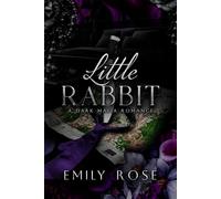 Little Rabbit: A Dark Mafia Romance (The Lost DeLuca Sisters Series)