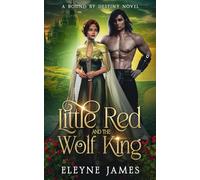 Little Red and the Wolf King (Bound By Destiny)