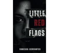 Little Red Flags