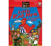 Little Red Hen: Farmyard Fable (with Free CD) (Class ACT Productions)