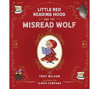 Little Red Reading Hood and the Misread Wolf