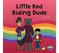 Little Red Riding Dude