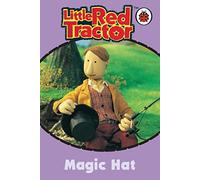 Little Red Tractor: Magic Hat