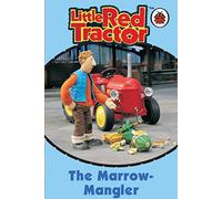 Little Red Tractor: The Marrow-Mangler