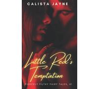 Little Red's Temptation: 1 (Fiercely Filthy Fairy Tales)