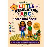 Little Regulators ABC: A Feelings & Coping Skills Coloring Book