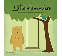 Little Reminders: Those we love never truly leave us: 1 (My Photo Storybooks)