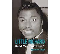 Little Richard: Send Me Some Lovin'