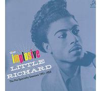 Little Richard - The Implosive Little Richard - The Pre-Specialty S
