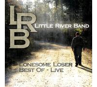 Little River Band - Lonesome Loser - Best Of Live [VINYL]