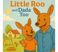 Little Roo and Dada Too