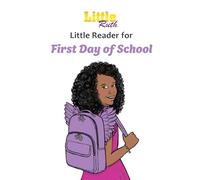 Little Ruth First Day of School Little Reader (Little Ruth Children's Collection)
