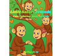 Little Safari Friends: Cute Coloring Book for Kids