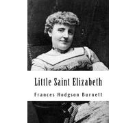 Little Saint Elizabeth: And Other Stories