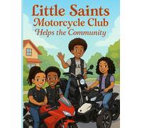 Little Saints Motorcycle Club Helps the Community