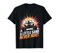 Little Sand Never Hurt Rail Racing Offroad Car Dune Buggy T-Shirt