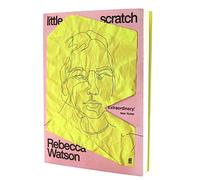 little scratch: Shortlisted for The Goldsmiths Prize 2021
