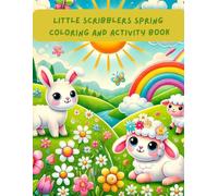 Little scribblers Activity Book: Little scribblers spring time activity and coloring book