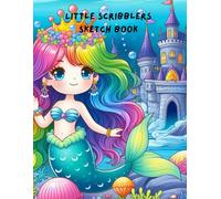 Little Scribblers Sketch Book: 100 page Mermaid Sketch Book for kids