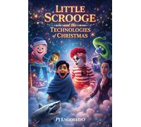 Little Scrooge and the Technologies of Christmas