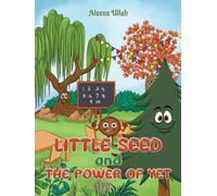 Little Seed and The Power of Yet
