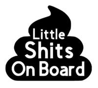 Little Shits On Board - Die Cut Vinyl Decal for Cars, Trucks, Motorcycles, Vans, Laptops, ToolBoxes, Windows, Mobiles, etc (Black, 5x5)