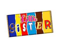 Little Sister Chocolate Bar Wrapper Novelty Gift For Birthday Christmas CH-324 (with chocolate)