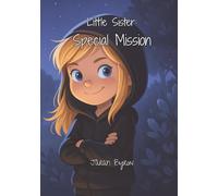 Little Sister: Special Mission