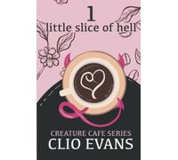 Little Slice of Hell (MM Monster Romance) (Creature Cafe Series)
