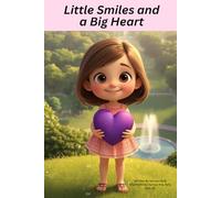 Little Smiles and a Big Heart