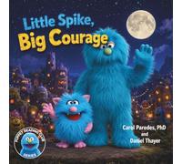 Little Spike Big Courage: A Heartwarming Children's Story About Friendship, Bravery, and Believing in Yourself (Puppet Reading Club)