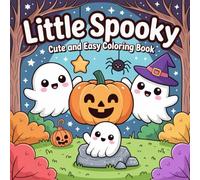Little Spooky: Cute & Easy Halloween Coloring Pages
