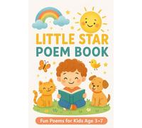 Little Star Poem Book: Fun Poems for Kids Age 3-7
