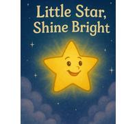 Little star, shine bright