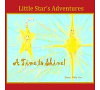 Little Star's Adventures - A Time to Shine