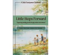 Little Steps Forward: Supporting healthy growth through positive environments