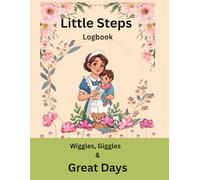Little Steps Logbook Basic: Infant & Toddler Daily Report