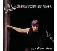 Little Steven The Disciples Of Soul - Men Without Women [VINYL]