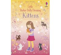LITTLE STICKER DOLLY DRESSING KITTENS by FIONA WATT Paperback Self Help Business
