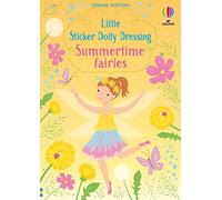 Little Sticker Dolly Dressing Summertime Fairies: (Little Sticker Dolly Dressing)