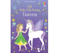 LITTLE STICKER DOLLY DRESSING UNICORNS by FIONA WATT Paperback Self Help