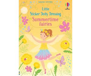LITTLE STICKER DOLLY/SUMMERTIME FAIRIES by WATT, FIONA Paperback Self Help