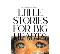 Little Stories for Big Hearts