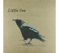 Little Sue - Crow (20th Anniversary Edition)